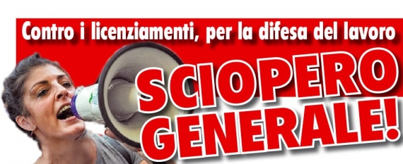 SCIOPERO GENERALE!