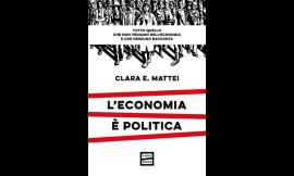 L&#039;economia è politica, tutto quello che non vediamo dell’economia